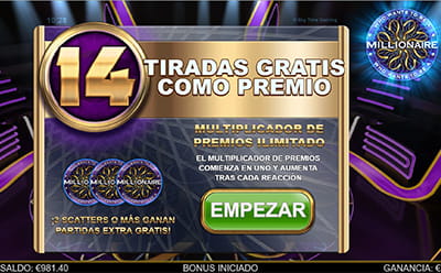 14 tiradas gratis, concedidos como premio del juego de la silla caliente en la tragaperras Who Wants to be a Millionaire.