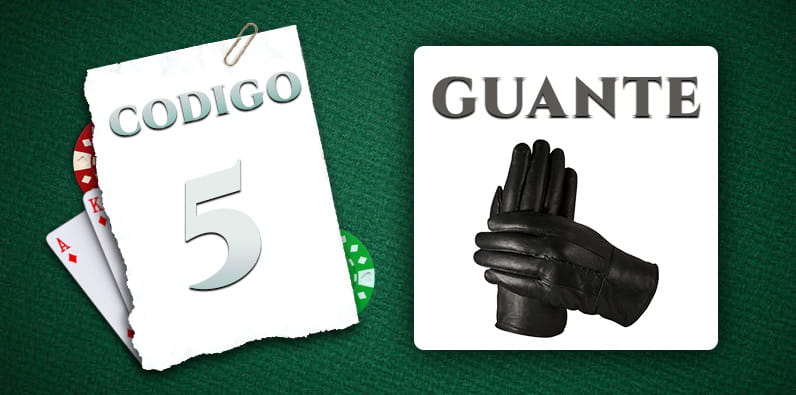 Palabra codificada para 5 es 'Guante'