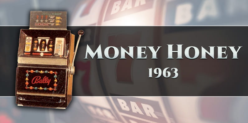 Money Honey es la primera slot electromecánica