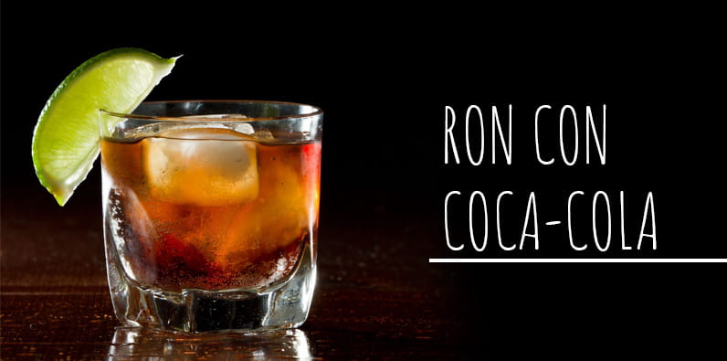 Ron con Coca-Cola