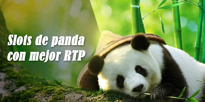 Oso panda con sombrero chino y las palabras 'Slots de panda con mejor RTP'