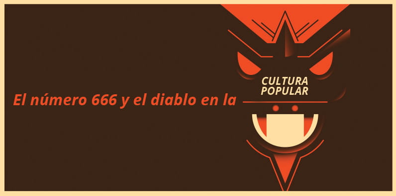 El número 666 y el diablo en la cultura popular